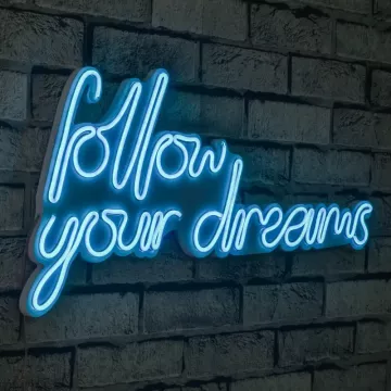 LED dekore për muri Follow Your Dreams-Blue