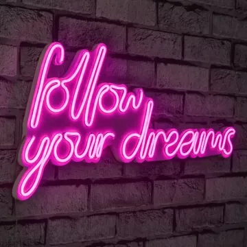 LED dekore për muri Follow Your Dreams-Pink