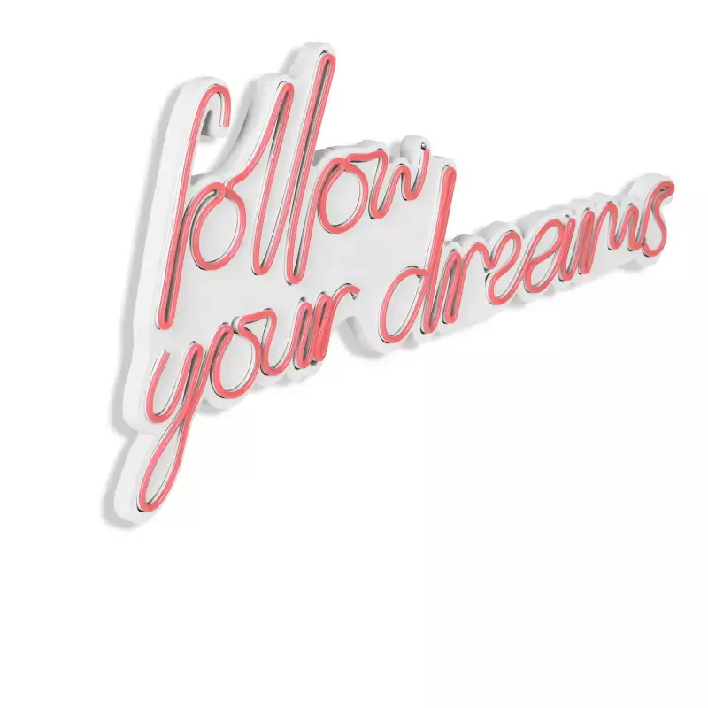 LED dekore për muri Follow Your Dreams-Pink